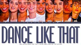 Now United - “Dance Like That” | Color Coded Lyrics