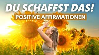 Affirmationen für mehr Selbstbewusstsein  Meditation in 528Hz