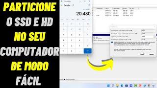 COMO PARTICIONAR SSD E HD NO SISTEMA WINDOWS 11 (FORMA CORRETA)