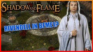 BFME1 Shadow and Flame Mod 2.0 - Rivendell Showcase!