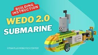 BUILDING INSTRUCTION WEDO 2.0 - SUBMARINE #lego #wedo #stemplus #buildinginstructions