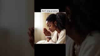 Pray without ceasing! #prayer #pray #prayers #praying #callonjesus #viral #viralvideo #fypシ゚viral