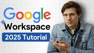 Google Workspace Tutorial For Small Business 2025 - [Professional Email, AI, Collaboration & Tools]