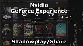 Nvidia GeForce Experience: Shadowplay/Share v3.0 GUIDE - Games & Desktop *SUBTITLES *COMMENTARY