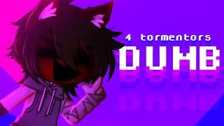 DUMB! meme || 4 tormentors (Bullies) || FNAF [Gacha Club] FLASH WARNING!