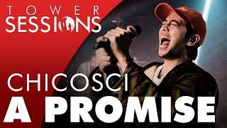 Chicosci - A Promise | Tower Sessions (1/6)