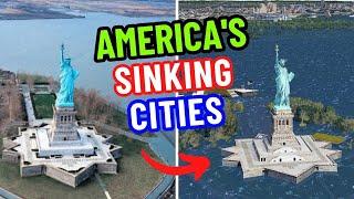 10 SINKING Cities in North America