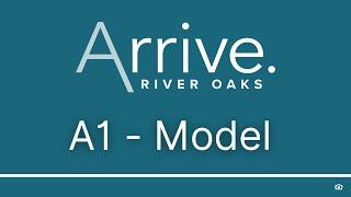 Virtual Tour of the A1 Model Floor Plan at Arrive River Oaks in Houston, TX!