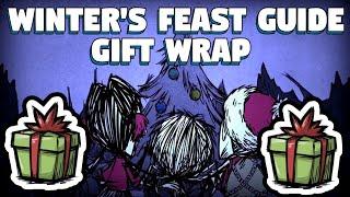 Don't Starve Together Winter's Feast Guide - Don't Starve Together Gift Wrap Guide - Winters Feast