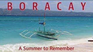 Boracay: A Summer to Remember