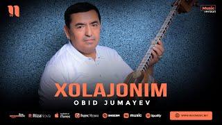 Obid Jumayev - Xolajonim (audio 2023)