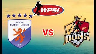 SoCal Dutch Lions (W) vs San Diego Dons (W) | Women's Premier Soccer League Live Scoreboard