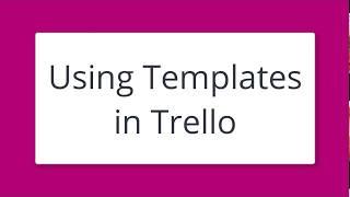 How to create Templates in Trello