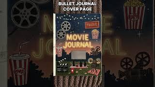 Bullet Journal Cover – Movie Night Theme