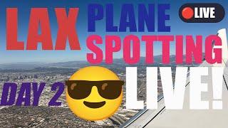  LIVE LAX AIRPORT PLANESPOTTING:DAY 2 ACTION FROM LOS ANGELES INTERNATIONAL AIRPORT HUGE DEAL