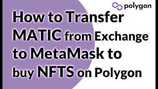 How to Transfer MATIC from an Exchange to MetaMask - Polygon Network