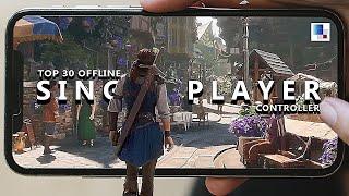 Top 30 Best OFFLINE "Controller Support" Single Player Android & iOS Games in 2024