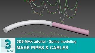 3ds Max tutorial - Make Cables and Pipes - Spline Modeling