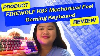 FIREWOLF K82 Mechanical Feel Gaming Keyboard | Tech Review | 0371