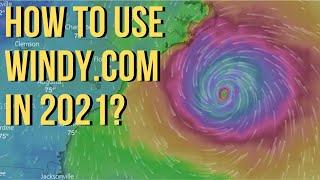 How To Use Windy.com In 2021 - The Ultimate Guide