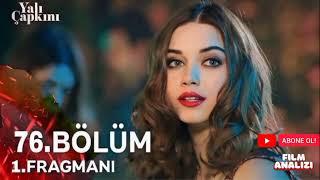 Yalı Çapkını 76.Bölüm 1.Fragman | Savaş Başlasın O Zaman! #seyfer #afrasaraçoğlu #mertramazandemir