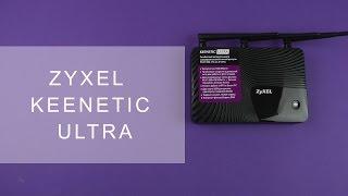 Распаковка Zyxel Keenetic Ultra