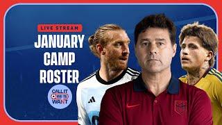 Maurico Pochettino names USMNT roster for January camp | Call It What You Want