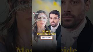 The Duke's Masked Bride | Ep.1 | Full Series | Pocket FM #TDMWLA03 #pocketfm #ytshort