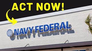You MUST Do This NOW with Navy Federal Credit Union