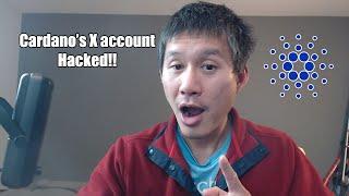 Cardano's X Account Hacked!!