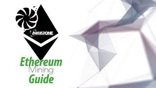 Ethereum Mining Guide (ETH).