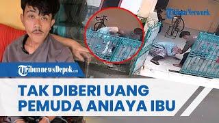 VIRAL Rekaman CCTV Seorang Pemuda di Bekasi Tega Aniaya Ibu Sendiri Diduga Gegara Tak Dikasih Uang