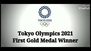 First Gold in Tokyo Olympic 2020