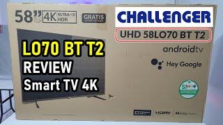 CHALLENGER 58LO70 BT T2 (58LO70 ANDROID T2) 4K Smart TV: Full Review