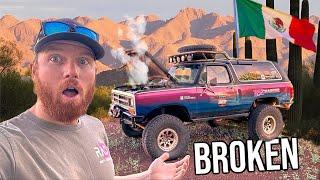 STRANDED In Mexico!