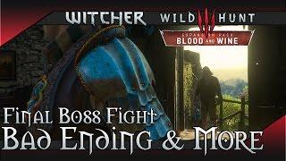 Witcher 3: Blood and Wine Bad Ending - Final Boss Fight & Geralt ends up in Prison