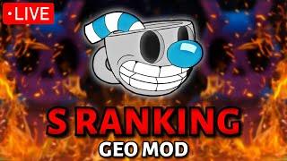 *LIVE* I S RANKED all of GEO MODE in CUPHEAD in ONE STREAM!!!!!! (Modded Cuphead but HARD)