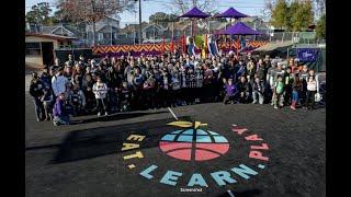 Global Family Elementary Schoolyard Transformation | Eat. Learn. Play.