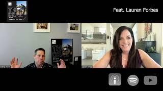 #74 - Lauren Forbes: One of the Best Real Estate Agents in Manhattan Beach and Redondo Beach