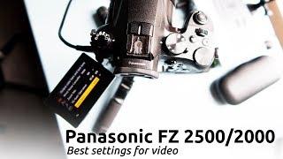 TUTORIAL: THE BEST PANASONIC DMC FZ2500 FZ2000 SETTINGS FOR A VIDEO WORKFLOW