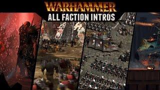 Total War: Warhammer - All Faction Intro Videos (Campaign Cinematics)