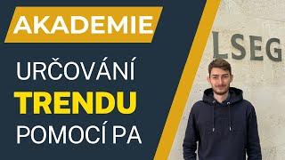 Trading akademie - 11. díl - Určování trendu dle price action