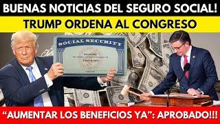 BUENAS NOTICIAS DEL SEGURO SOCIAL! TRUMP ORDENA AL CONGRESO "AUMENTAR LOS CHEQUES YA": APROBADO!!!