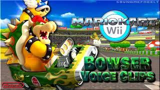All Bowser Voice Clips • Mario Kart Wii • All Voice Lines • 2008 @SoundMeFreely