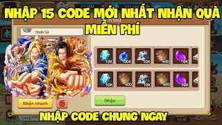 Nhập 15 Code Huyền Thoại Hải Tặc Mới Nhất | Nhận Quà Giftcode Sự Kiện Mùa Hè Toàn Sever Nha