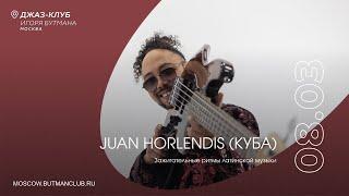 Live: Juan Horlendis (Куба)