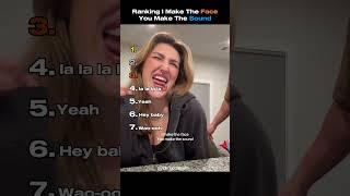 Ranking I Make The Face You Make The Sound Tiktok.
