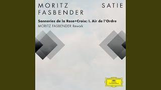 Sonneries de la Rose+Croix: I. Air de l'Ordre (Moritz Fasbender Rework (FRAGMENTS / Erik Satie))