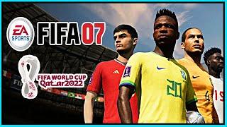 FIFA 07 WORLD CUP QATAR 2022