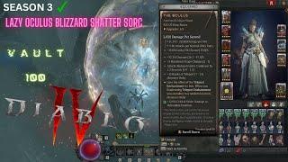 Lazy Oculus Blizzard Shatter Sorc Vault 100 Farmer - Diablo 4 Season 3